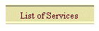 List of Services